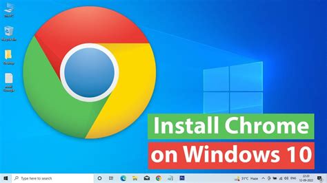 Google Chrome Download Windows 10