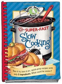 gooseberry patch super fast slow cooking cookbook PDF