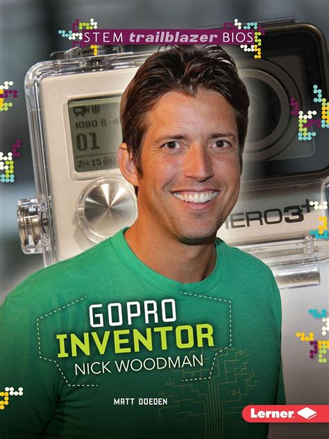 gopro inventor nick woodman stem trailblazer bios Epub