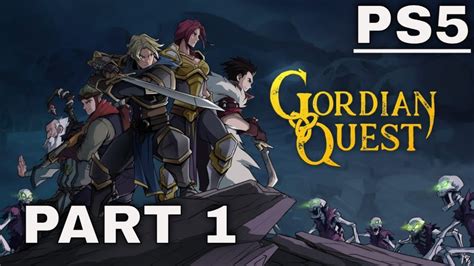 Gordian Quest Walkthrough
