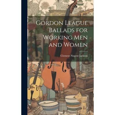 gordon league ballads working women PDF