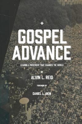 gospel advance leading a movement that changes the world Kindle Editon