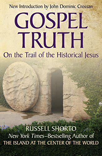 gospel truth on the trail of the historical jesus Kindle Editon