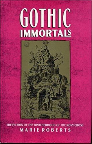 gothic immortals the fiction of the brotherhood of the rosy cross Reader