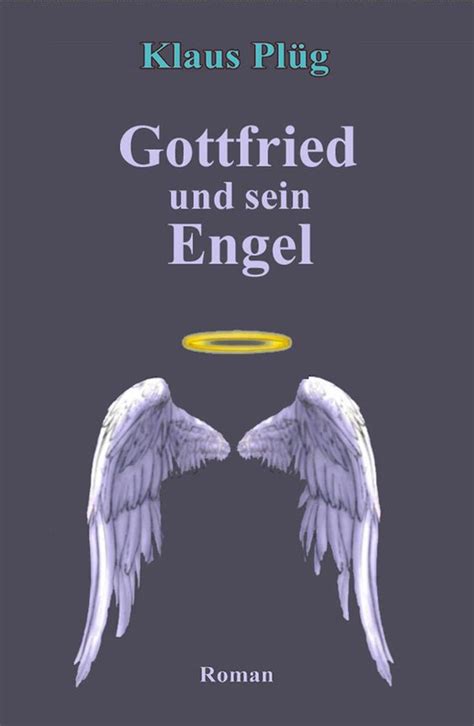 gottfried sein engel regina plueg ebook Doc