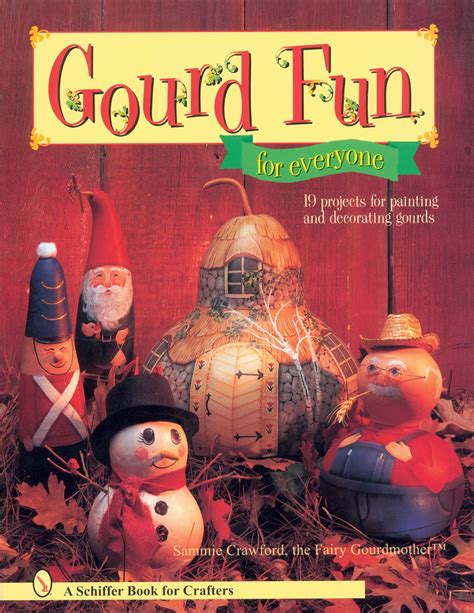 gourd fun for everyone schiffer book for crafters PDF