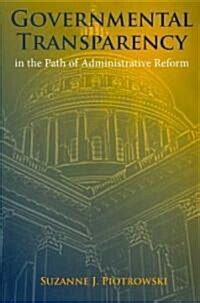 governmental transparency in the path of administrative reform Reader