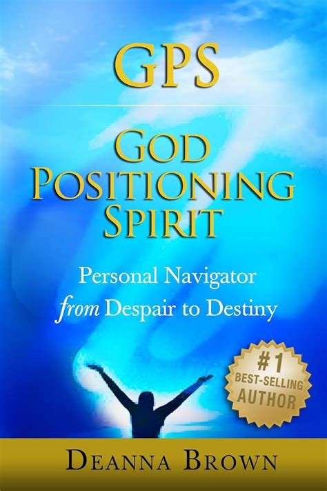 gps god positioning spirit personal navigator from despair to destiny Kindle Editon