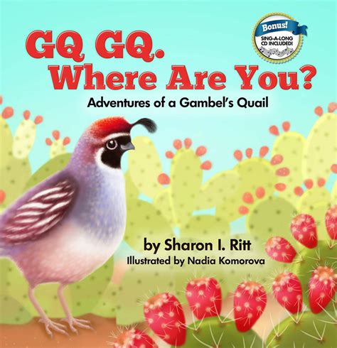 gq gq where are you? adventures of a gambels quail Kindle Editon