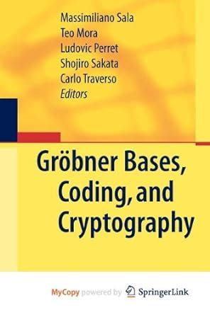 gr bner coding theory natalia schmidt Kindle Editon