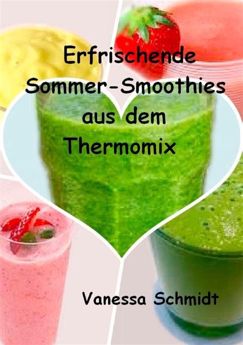 gr ne sommersmoothies mit dem thermomix ebook Kindle Editon