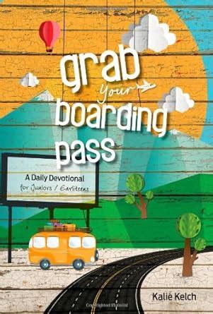 grab your boarding pass a daily devotional for junior or earliteens PDF