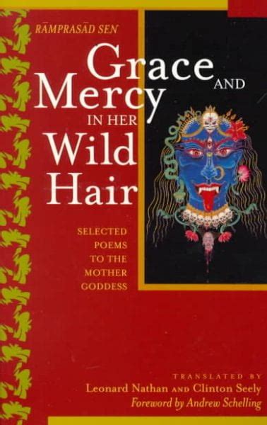 grace and mercy in her wild hair selected poems to the mother goddess Reader