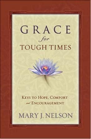 grace for tough times keys to hope comfort and encouragement Kindle Editon