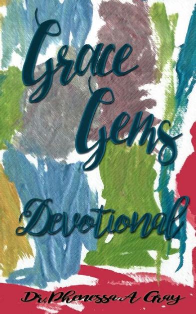 grace gems devotional phenessa gray Doc