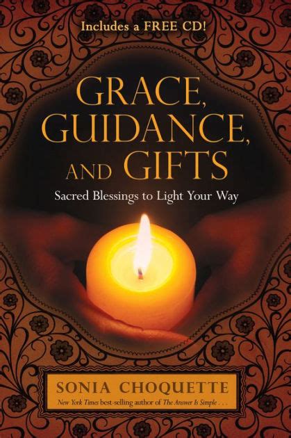 grace guidance and gifts sacred blessings to light your way Reader