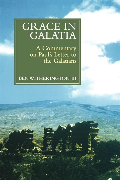 grace in galatia a commentary on pauls letter to the galatians Kindle Editon