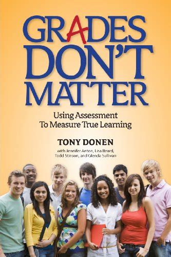 grades dont matter using assessment to measure true learning Epub