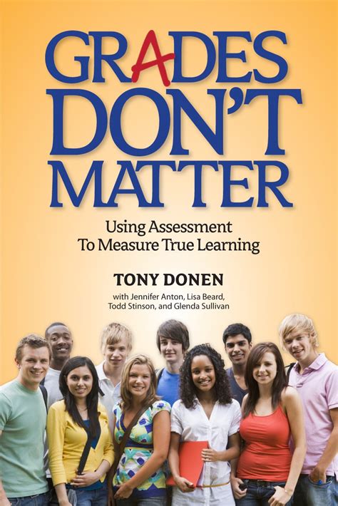 grades dont matter using assessment to measure true learning Epub