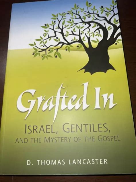 grafted in israel gentiles and the mystery of the gospel Reader