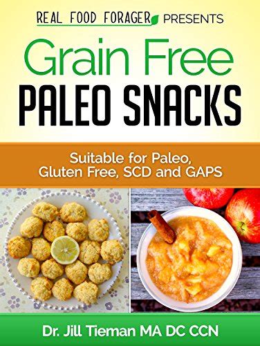 grain free paleo snacks suitable for paleo gluten free scd and gaps Epub