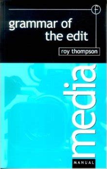 grammar of the edit media manuals Reader