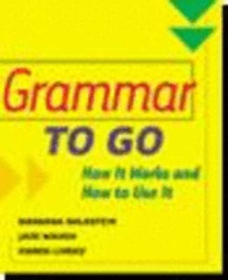 grammar to go how it works and how to use it Reader