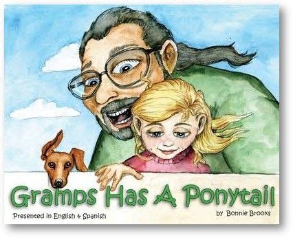 gramps has a ponytail english and spanish edition Reader