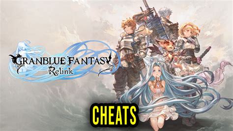 granblue fantasy relink cheats