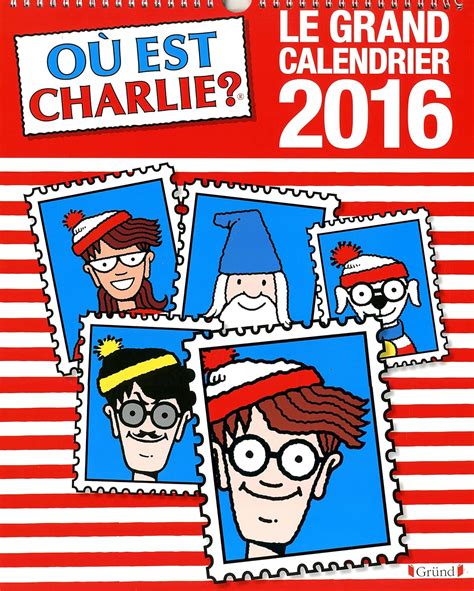 grand calendrier charlie 2016 Epub