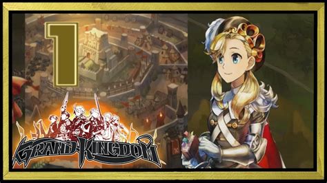 Grand Kingdom Walkthrough
