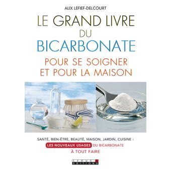 grand livre bicarbonate soigner maison ebook Reader