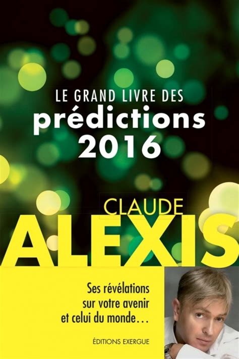 grand livre predictions claude alexis Kindle Editon