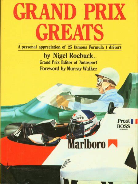 grand prix greats a personal appreciation of 25 famous formula 1 drivers PDF