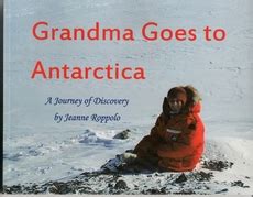 grandma goes to antarctica a journey of discovery PDF