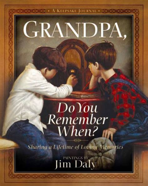 grandpa do you remember when? sharing a lifetime of loving memories a keepsake journal PDF