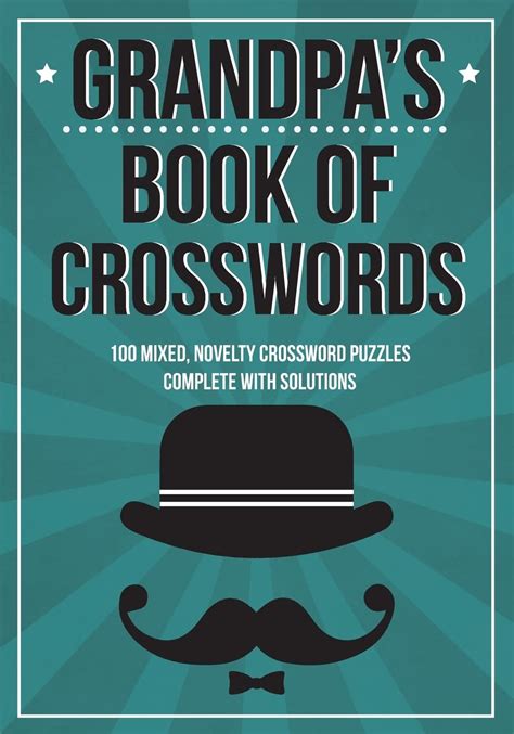 grandpas book of crosswords 100 novelty crosswords PDF