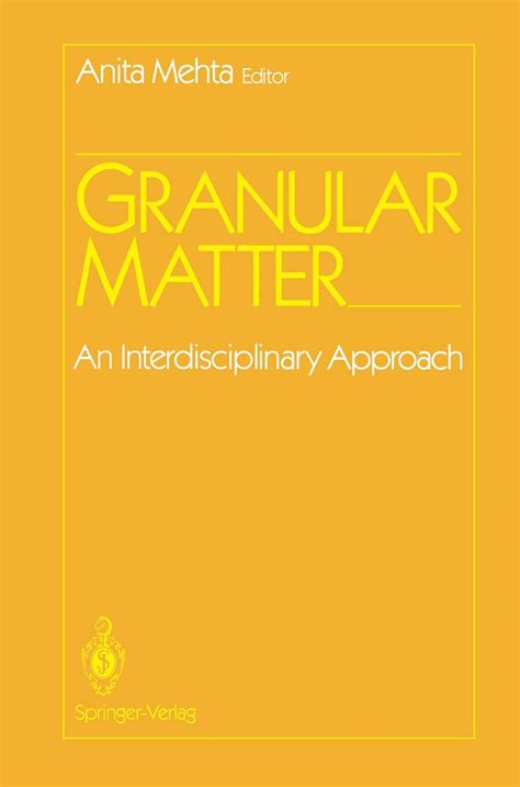 granular matter an interdisciplinary approach Kindle Editon