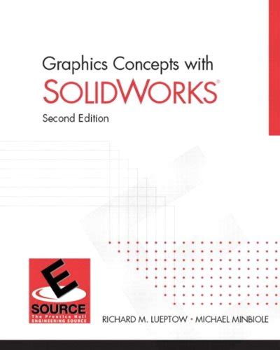 graphics concepts solidworks richard lueptow Kindle Editon