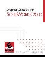 graphics concepts solidworks richard lueptow Kindle Editon