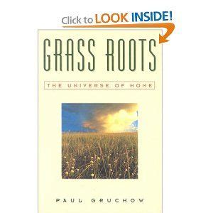 grass roots the universe of home the world as home Reader