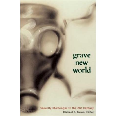 grave new world security challenges in the 21st century Reader