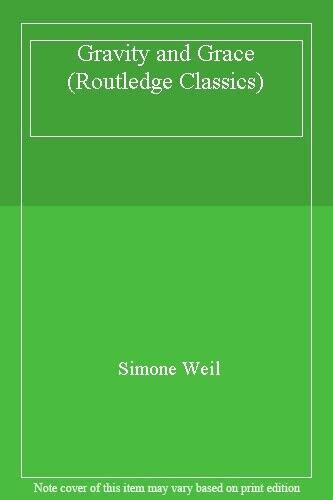 gravity and grace routledge classics PDF