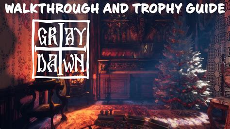 Gray Dawn Walkthrough