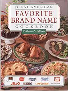 great american favorite brand name cookbook Kindle Editon