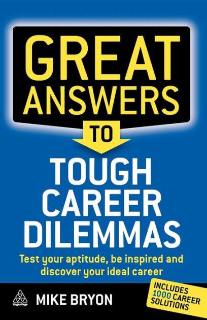 great answers to tough career dilemmas great answers to tough career dilemmas Reader