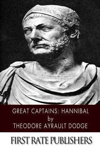 great captains hannibal theodore dodge Reader