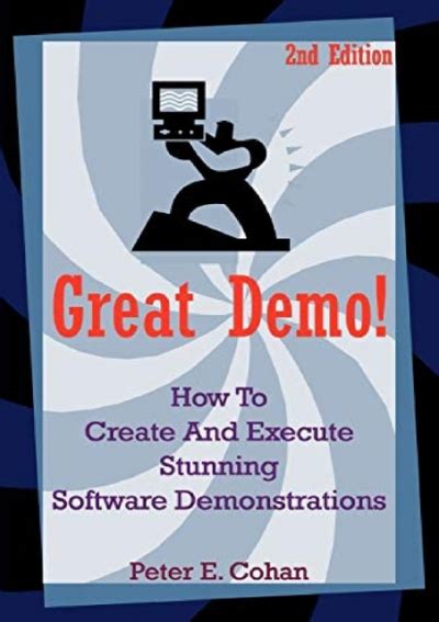 great demo how to create and execute stunning software demonstrations PDF