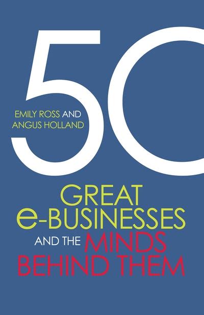 great e businesses minds behind them Reader