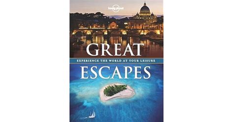 great escapes experience the world at your leisure Kindle Editon